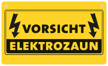 Warnschild "Vorsicht Elektrozaun"