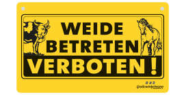 Warnschild &quot;Weide betreten verboten&quot;